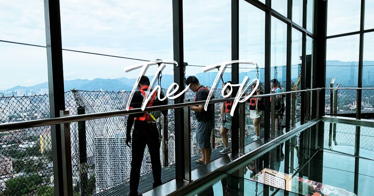 ペナン島のコムタにあるThe Top（ザ・トップ）